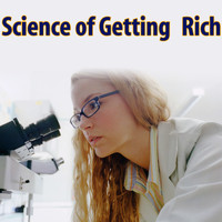 Wallace D. Wattles - Science of Getting Rich