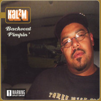 Kalm - Back Seat Pimpin'
