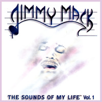 Jimmy Mack - The Sounds of My Life - Vol 1
