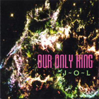 Jol - Our Only King