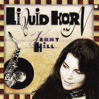 Jenny Hill - Liquid Horn