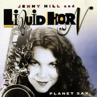 Jenny Hill - Planet Sax