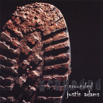 Justin Adams - Grounded