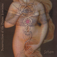 Jehan - Resurrection Of The Divine Feminine (2 Cd Set)
