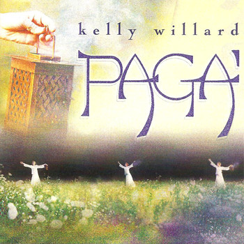 Kelly Willard - Paga'