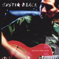 Justin Black - Five From The Inside