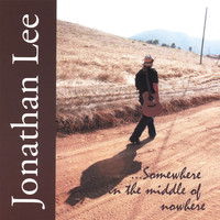 Jonathan Lee - Somewhere in the Middle of Nowhere