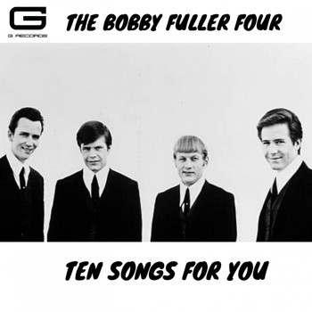The Bobby Fuller Four - Ten songs for you