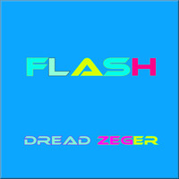 Dread Zeger / - Flash