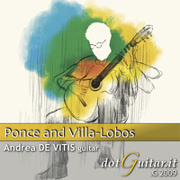 Andrea de Vitis - Ponce And Villa-Lobos