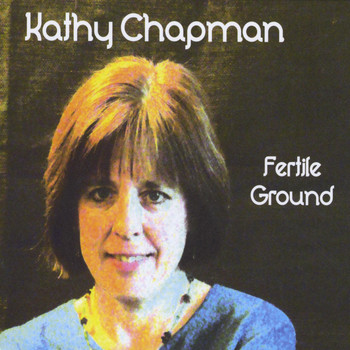 Kathy Chapman - Fertile Ground