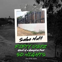 Sabe Nutt - 50 Dayz 50 Nights (Explicit)