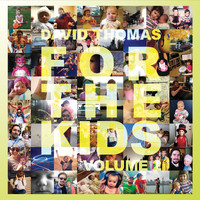 David Thomas - For the Kids!, Vol. 2