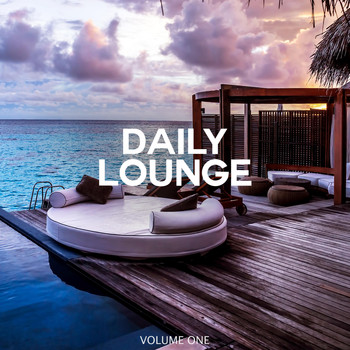 Various Artists - Daily Lounge, Vol. 1 (Your Daily Doze Of Lounge And Chill Out Tracks)