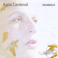 Katia Cardenal - Hojarasca