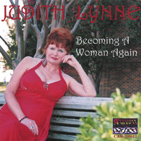Judith Lynne - Becoming A Woman Again