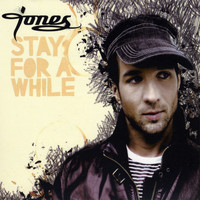 Jones - Stay For A While