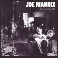 Joe Mannix - A Town By The Sea