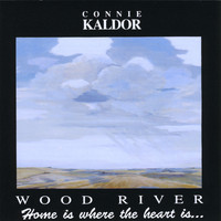 Connie Kaldor - Wood River