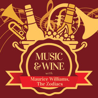 Maurice Williams and the Zodiacs - Music & Wine with Maurice Williams and the Zodiacs