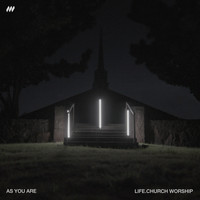 Life.Church Worship - As You Are