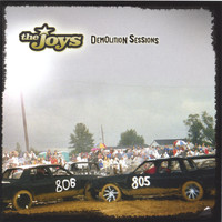 The Joys - Demolition Sessions