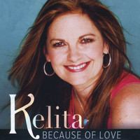 Kelita - Because of Love