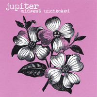 Jupiter - Midwest Unchecked