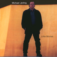 Michael Jerling - Little Movies