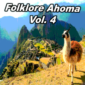 Folklor Ahoma - Folklore Ahoma, Vol. 4
