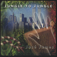 Jose James - Jungle to Jungle
