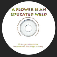 Judy Caplan Ginsburgh - A Flower Is An Educated Weed