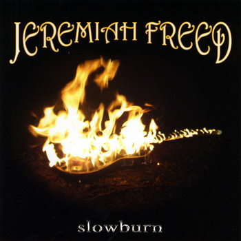 Jeremiah Freed - Slowburn