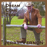 Jerry Vernon - Dream Come True