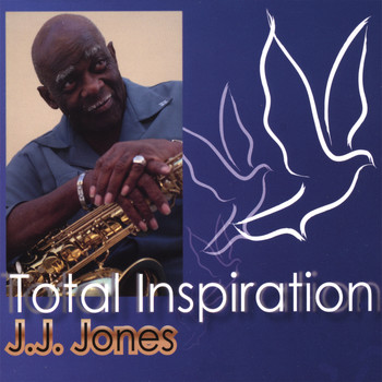 J.J. Jones - Total Inspiration