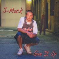 J-MACK - Give It Up EP