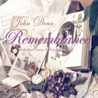John Doan - Remembrance: Melodies from a Forgotten Era