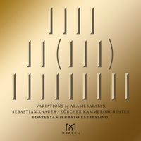 Arash Safaian, Sebastian Knauer & Zürcher Kammerorchester - Florestan (Rubato Espressivo)