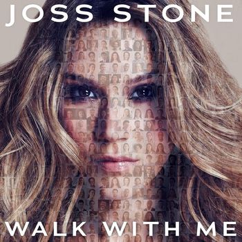 Joss Stone - Walk With Me