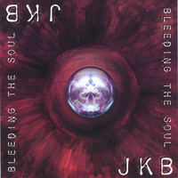 Jkb - Bleeding the soul