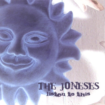 The Joneses - Listen to This