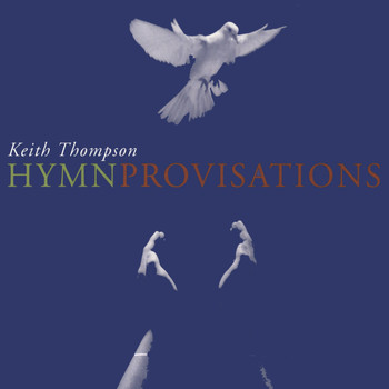 Keith Thompson - HymnProvisations
