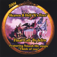Jefro - Heaven&hell "it's Free" Final Call