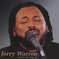 Jerry Warren - Never Let You Go