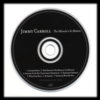 Jimmy Carroll - The Miracle's In Motion