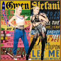 Gwen Stefani - Let Me Reintroduce Myself