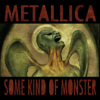 Metallica - Some Kind Of Monster (Explicit)