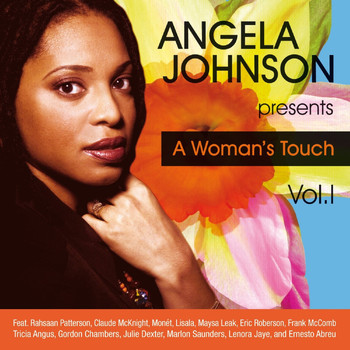 Angela Johnson - A Woman's Touch, Vol. 1