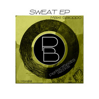 Maxi Galoppo - Sweat EP