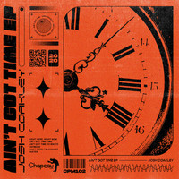 Josh Coakley - Ain't Got Time EP
